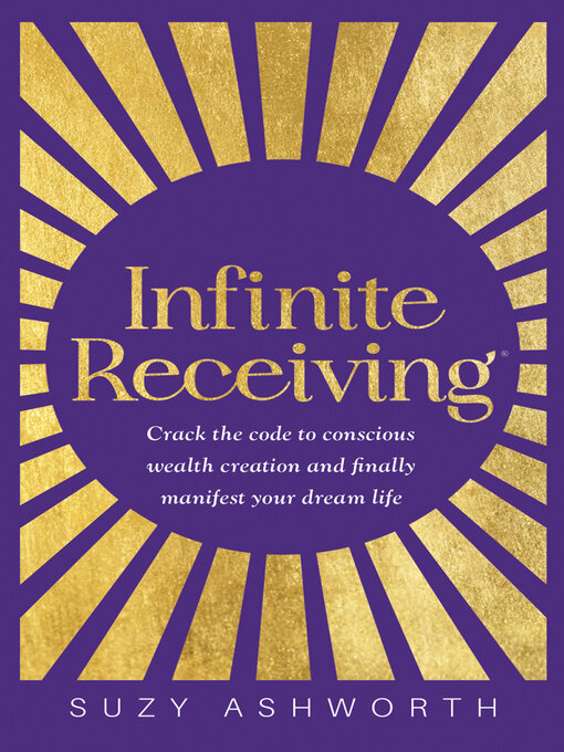 Title details for Infinite Receiving by Suzy Ashworth - Available